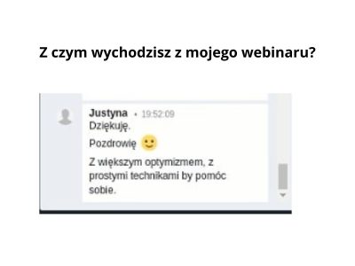 Z czym wychodzisz z mojego webinaru